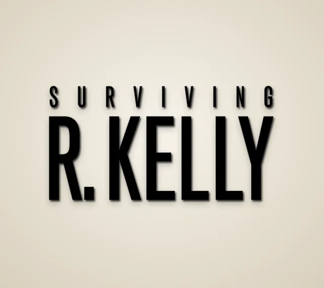 Surviving R. Kelly
