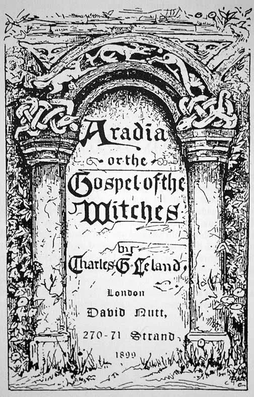 Aradia, or the Gospel of the Witches